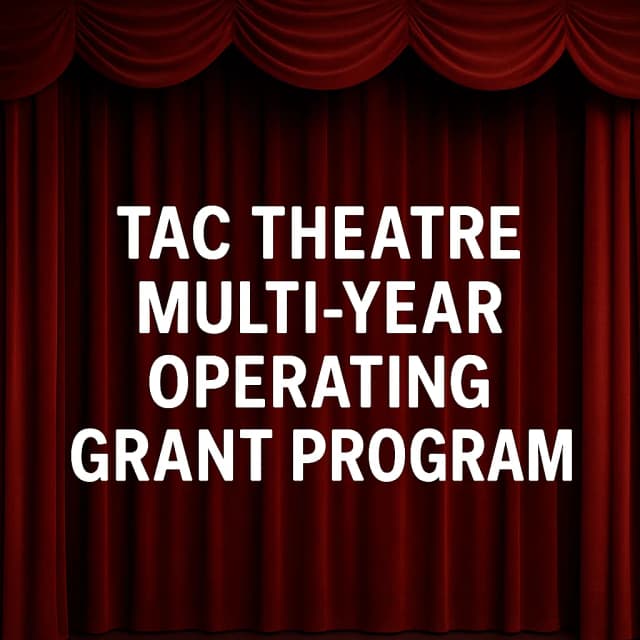 TAC Theatre Multi-Year Operating Grant Program