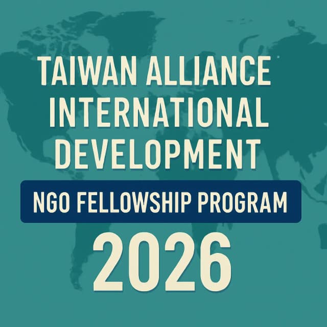 Taiwan Alliance in International Development (Taiwan AID) NGO Fellowship Program 2026
