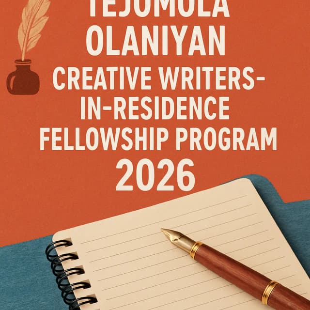 Tejumola Olaniyan Creative Writers-in-Residence Fellowship Program 2026