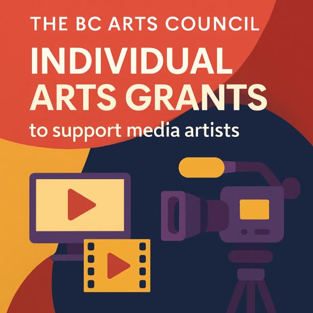 The BC Arts Council - Individual Arts Grants to support Media Artists