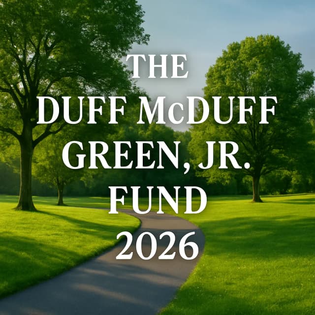 The Duff McDuff Green, Jr. Fund 2026