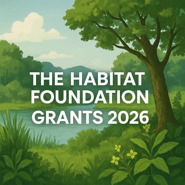 The Habitat Foundation Grants 2026
