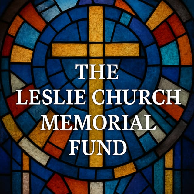 The Leslie Church Memorial Fund