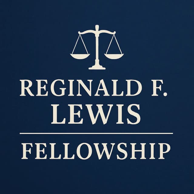 Reginald F. Lewis Fellowship