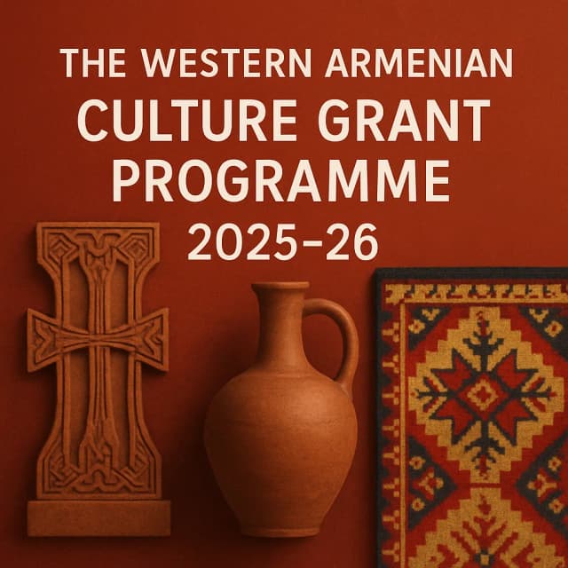 The Western Armenian Culture Grant Programme 2025-26