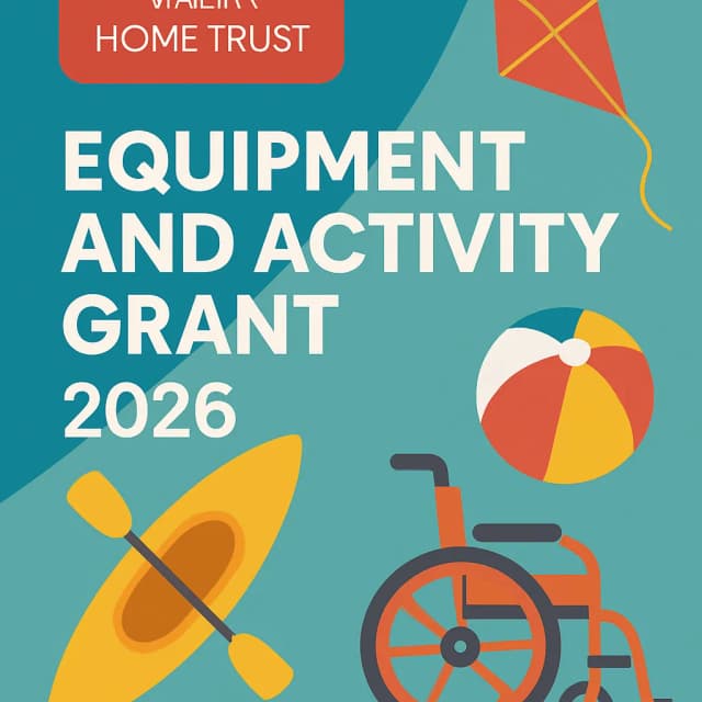 The Wilson Home Trust Equipment and Activity Grant 2026
