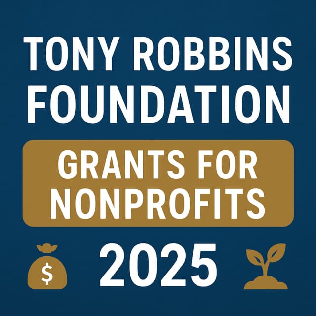 Tony Robbins Foundation Grants for Nonprofits 2025