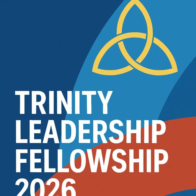 Trinity Leadership Fellowship 2026