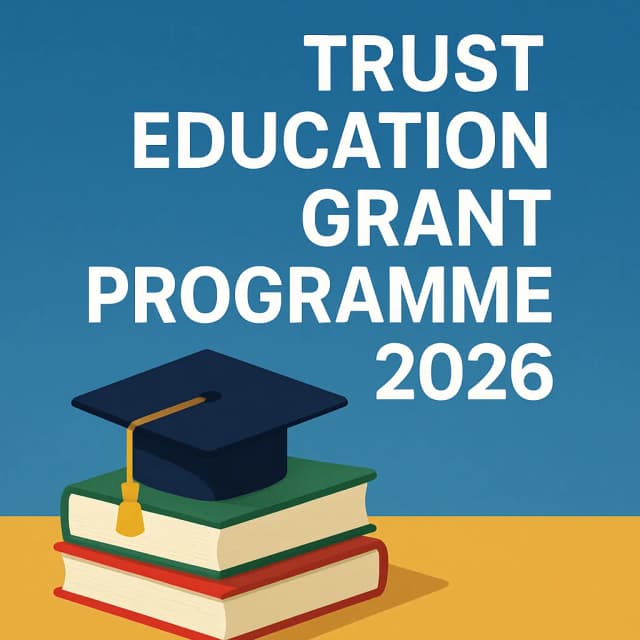 Trust Education Grant Programme 2026