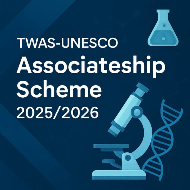 TWAS-UNESCO Associateship Scheme 2025/2026