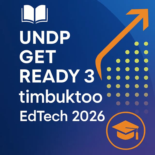 UNDP Get Ready 3 timbuktoo EdTech 2026