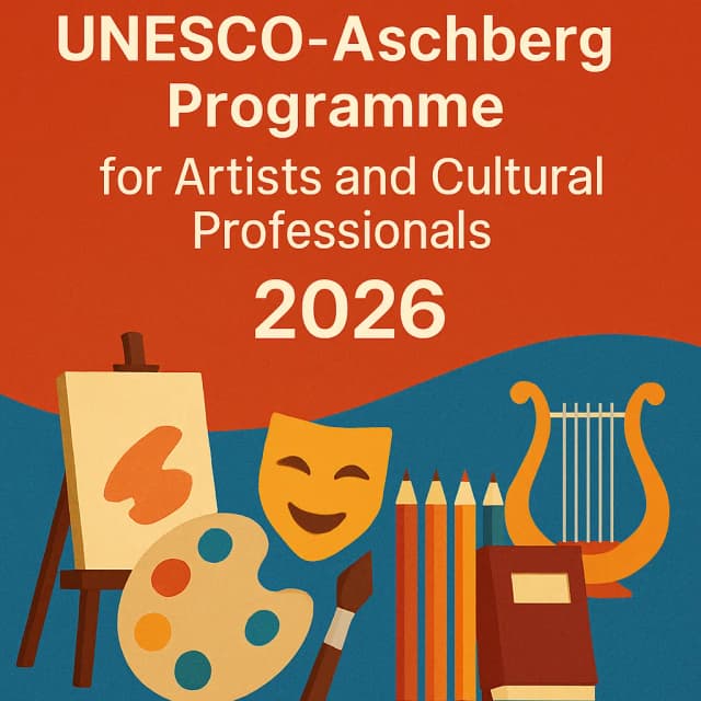 UNESCO-Aschberg Programme for Artists and Cultural Professionals 2026