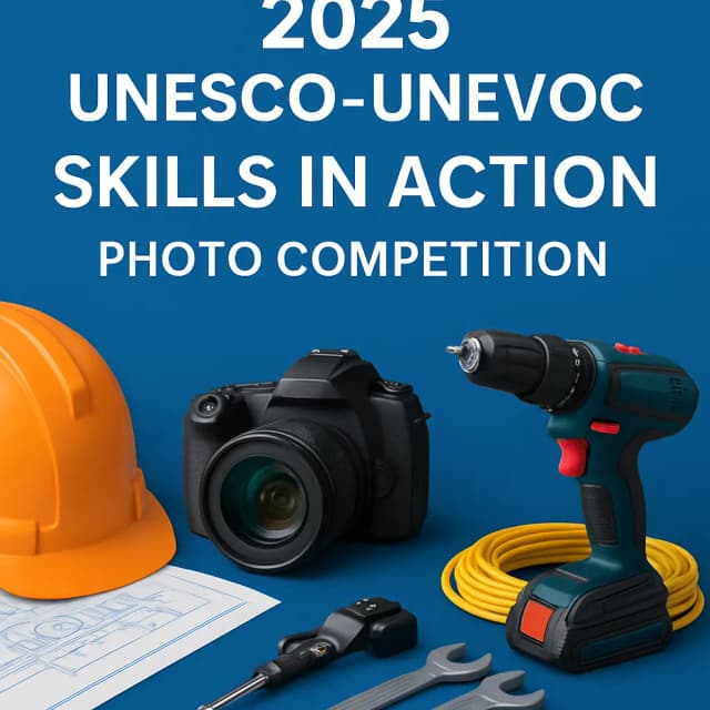 2025 UNESCO-UNEVOC Skills in Action Photo Competition