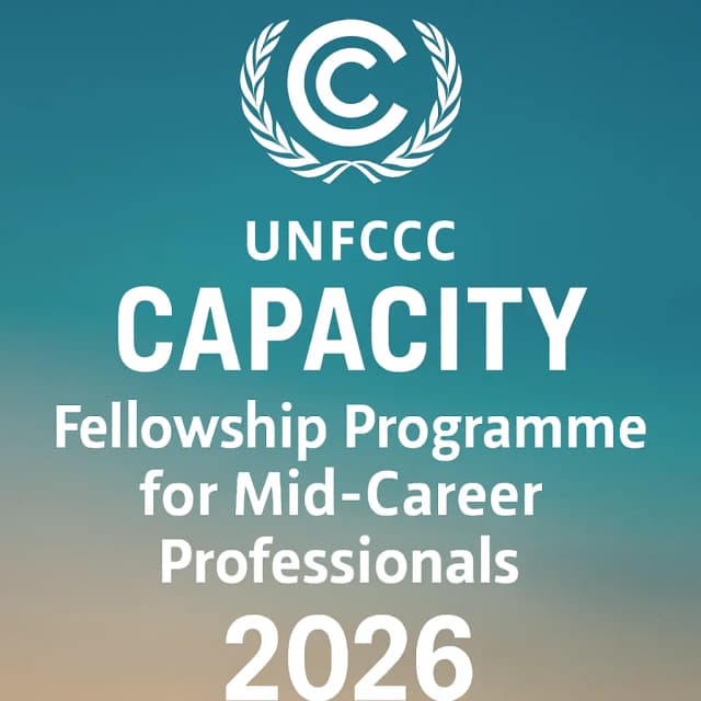 UNFCCC CAPACITY Fellowship Programme for Mid-Career Professionals 2026