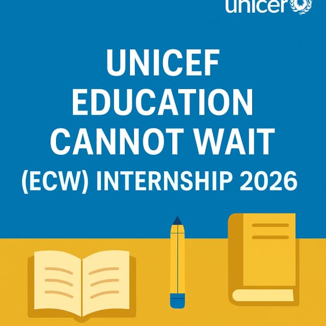 UNICEF Education Cannot Wait (ECW) Internship 2026