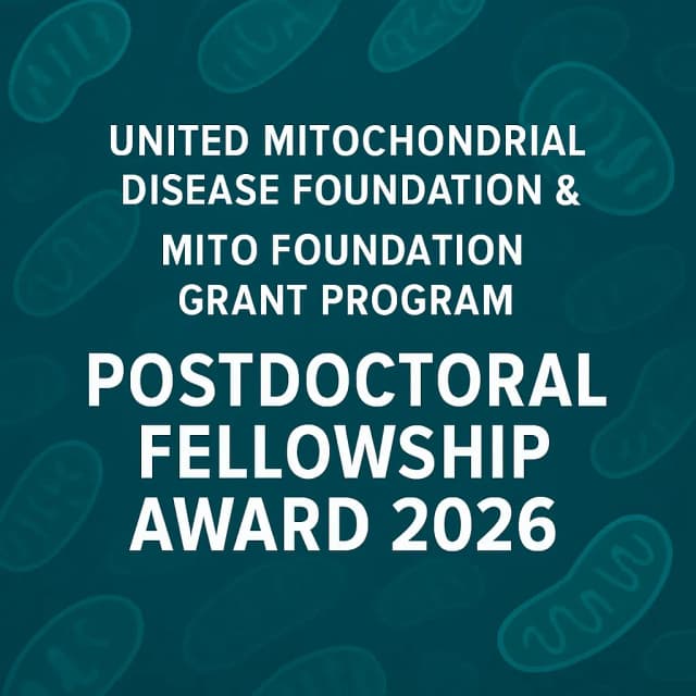United Mitochondrial Disease Foundation & Mito Foundation Grant Program Postdoctoral Fellowship Award 2026