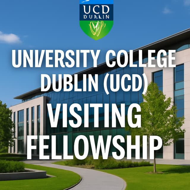 University College Dublin (UCD) Visiting Fellowship