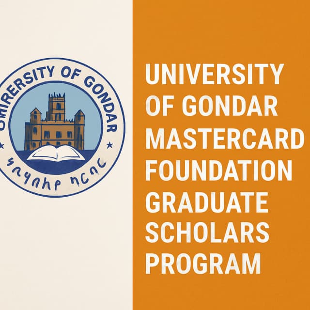 University of Gondar Mastercard Foundation Graduate Scholars Program