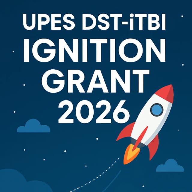 UPES DST-iTBI Ignition Grant 2026