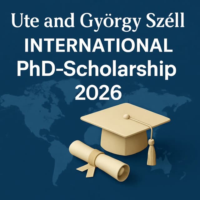 Ute and György Széll International PhD-Scholarship 2026