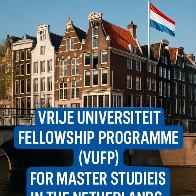 Vrije University Fellowship Program (VUFP) for Master Studies in the Netherlands 2026