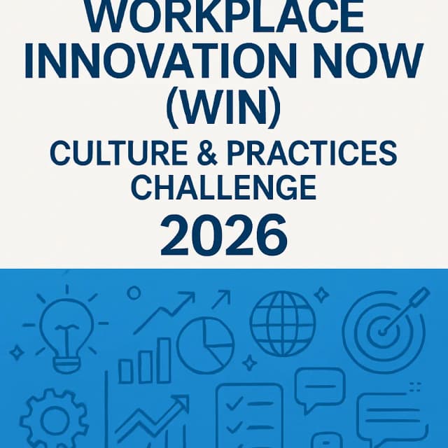 Workplace Innovation Now (WIN) Culture & Practices Challenge 2026