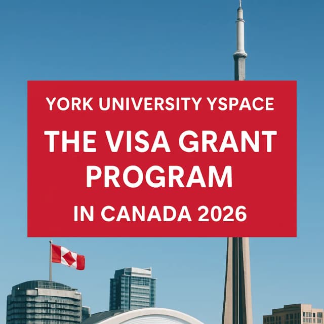 York University YSpace - The Visa Grant Program in Canada 2026